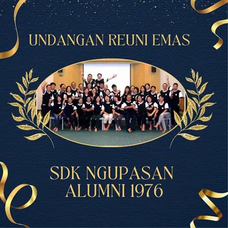 Undangan Reuni Emas SDK Ngupasan Alumni 1976